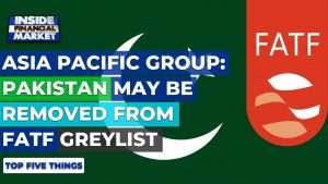 Pakistan may be removed from FATF greylist in October | Top 5 Things | 18 Sept 2020 | Inside Financial Markets