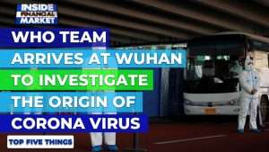 WHO team arrives at Wuhan to investigate the origin of COVID-19 | Top 5 Things | 15 Jan 2021 | IFM