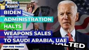 Biden halts weapons sales to Saudi Arabia, UAE | Top 5 Things | 28 Jan '21 | Inside Financial Market