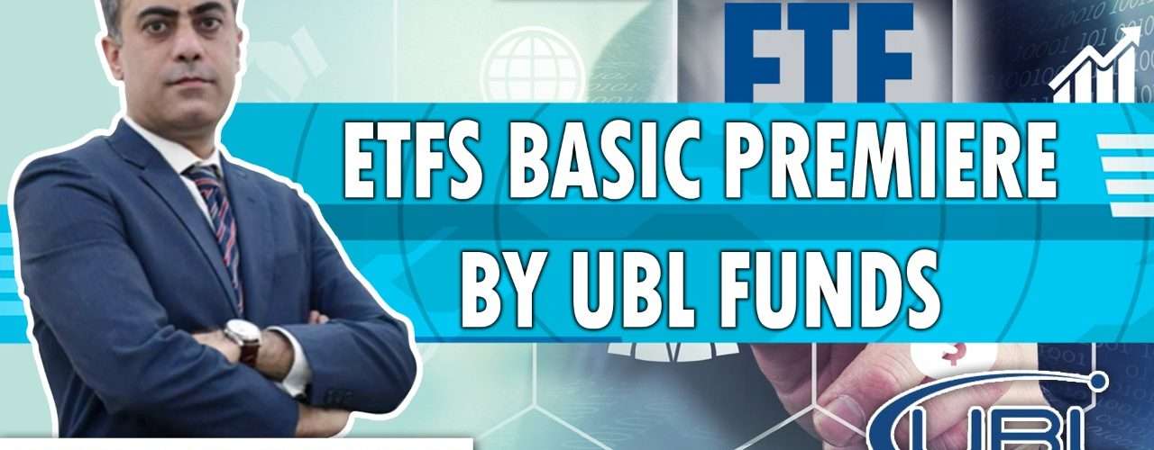 ETFs basic premiere by UBL Funds | Zeeshan - Head, Business Development | Inside Financial Markets