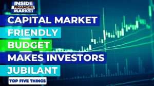 Market Friendly Budget makes investors jubilant | Top 5 Things | 14 Jun 21 | Inside Financial Market
