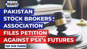Pakistan Stock Brokers Association Files Petition Against PSX’s Futures | Top 5 Thing | 19 Jul | IFM