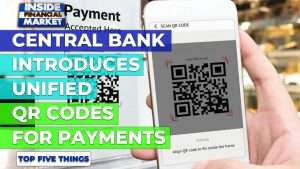 Central Bank introduces unified QR codes for payments | Top 5 Things | 05 Aug | Inside Financial Markets