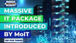Massive IT Package introduced by MoIT | Top 5 Things | 12 August 2021 | Inside Financial Markets