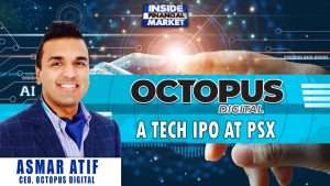 Octopus Digital, A TECH IPO at PSX | Asmar Atif - CEO, Octopus Digital | Inside Financial Markets