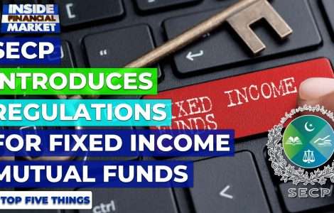 SECP Introduces Regulations for Fixed Income Mutual Funds | Top 5 Things | 14 February 2022 | IFM